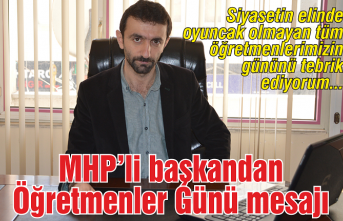 MHP'li başkandan Öğretmenler Günü mesajı