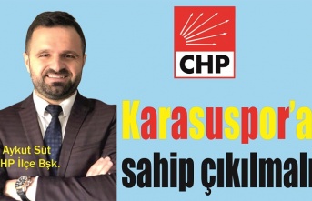 CHP: 'Karasuspor'a sahip çıkılmalı'