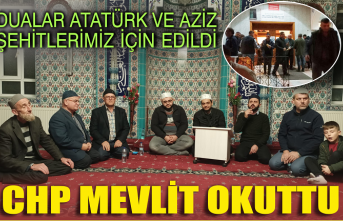 CHP, Atatürk için mevlit okuttu... Dualar Büyük Önder ve Aziz Şehitlerimiz için edildi