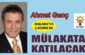 Ahmet Genç Ankara’ya çağırıldı