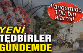 Pandemide 100 bin alarmı: Yeni tedbirler gündemde!