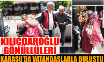 Kılıçdaroğlu Gönüllüleri Karasu'da vatandaşlarla buluştu